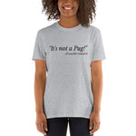 Load image into Gallery viewer, Not a Pug - Short-Sleeve Unisex T-Shirt
