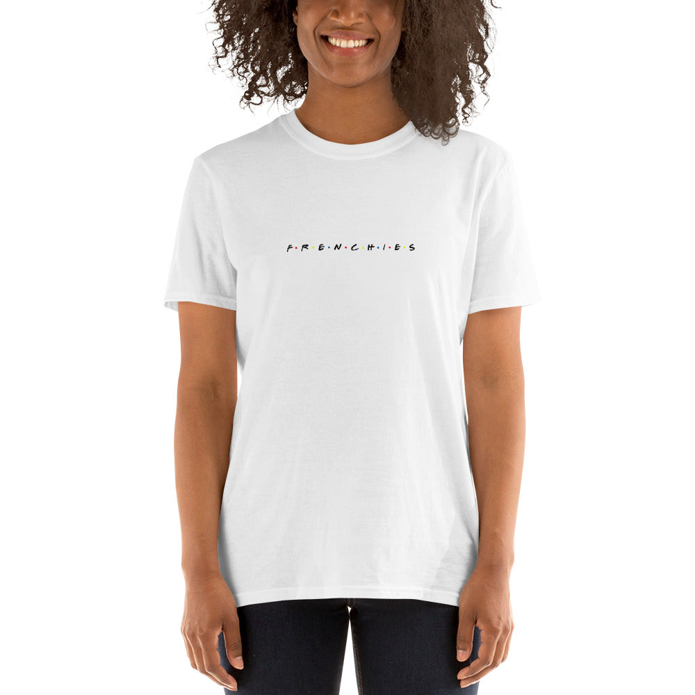 F R E N C H I E S - Short-Sleeve Unisex T-Shirt